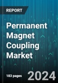 Permanent Magnet Coupling Market by Type, End-Use Industry, Application - Global Forecast 2025-2030- Product Image