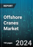 Offshore Cranes Market by Product Type, Capacity, Technology, Design, End-User Industry, Application - Global Forecast 2025-2030- Product Image