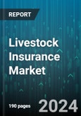 Livestock Insurance Market by Coverage Type, Animal Type, Distribution Channel, End User, Duration - Global Forecast 2025-2030- Product Image