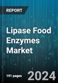 Lipase Food Enzymes Market by Product Type, Application - Global Forecast 2025-2030- Product Image