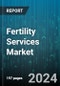 Fertility Services Market by Service Type, End User, Fertility Treatment, Technology - Global Forecast 2025-2030 - Product Image