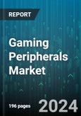 Gaming Peripherals Market by Product Type, Connectivity, Platform, End User, Distribution Channel - Global Forecast 2025-2030- Product Image