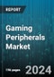 Gaming Peripherals Market by Product Type, Connectivity, Platform, End User, Distribution Channel - Global Forecast 2025-2030 - Product Thumbnail Image