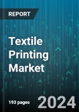 Textile Printing Market by Technology, Ink Type, Material Type, Sales Channel, Application - Global Forecast 2025-2030- Product Image