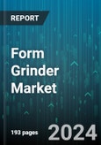 Form Grinder Market by Grinding Type, End-User Industry, Control Type, Material Type - Global Forecast 2025-2030- Product Image