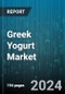 Greek Yogurt Market by Product Type, Fat Content, Form, Packaging Type, Distribution Channel, Consumer Demographics, Consumption, Texture, Sweeteners - Global Forecast 2025-2030 - Product Thumbnail Image