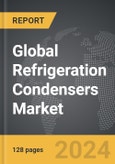 Refrigeration Condensers - Global Strategic Business Report- Product Image