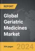 Geriatric Medicines - Global Strategic Business Report- Product Image