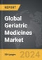 Geriatric Medicines - Global Strategic Business Report - Product Image