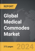 Medical Commodes - Global Strategic Business Report- Product Image