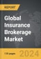 Insurance Brokerage - Global Strategic Business Report - Product Image