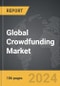 Crowdfunding - Global Strategic Business Report - Product Image