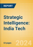 Strategic Intelligence: India Tech- Product Image