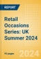 Retail Occasions Series: UK Summer 2024 - Product Image