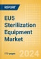 EU5 Sterilization Equipment Market Outlook to 2033 - Chemical Sterilizers, Physical Sterilizers and Ultraviolet Sterilizers - Product Image