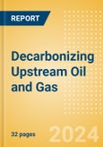 Decarbonizing Upstream Oil and Gas- Product Image