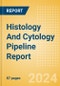 Histology And Cytology Pipeline Report including Stages of Development, Segments, Region and Countries, Regulatory Path and Key Companies, 2024 Update - Product Image