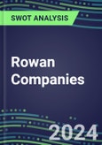 2024 Rowan Companies Operating and Financial Review - SWOT Analysis, Technological Know-How, M&A, Senior Management, Goals and Strategies in the Global Energy and Utilities Industry- Product Image