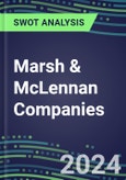 2024 Marsh & McLennan Companies Operating and Financial Review - SWOT Analysis, Technological Know-How, M&A, Senior Management, Goals and Strategies in the Global Insurance Industry- Product Image