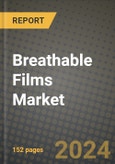 Breathable Films Market Forecast (2025-2032): Industry Size, Market Share Data, Business Insights, Latest Trends, Opportunities, Competitive Analysis and Demand Outlook Report- Product Image