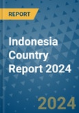 Indonesia Country Report 2024- Product Image