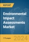 Environmental Impact Assessments Market Report 2024 - Product Thumbnail Image