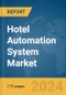 Hotel Automation System Market Report 2024 - Product Image