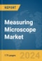 Measuring Microscope Market Report 2024 - Product Image