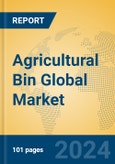 Agricultural Bin Global Market Insights 2024, Analysis and Forecast to 2029, by Manufacturers, Regions, Technology, Application, Product Type- Product Image