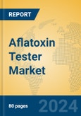 Aflatoxin Tester Market Insights 2024, Analysis and Forecast to 2029, by Manufacturers, Regions, Technology, Application, Product Type- Product Image