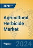 Agricultural Herbicide Market Insights 2024, Analysis and Forecast to 2029, by Market Participants, Regions, Technology, Application, Product Type- Product Image