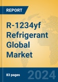 R-1234yf Refrigerant Global Market Insights 2024, Analysis and Forecast to 2029, by Manufacturers, Regions, Technology, Application- Product Image