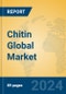 Chitin Global Market Insights 2024, Analysis and Forecast to 2029, by Manufacturers, Regions, Technology, Application - Product Image