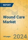 Wound Care Market - Focused Insights 2024-2029- Product Image