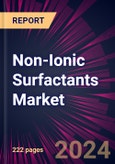 Non-ionic Surfactants Market 2024-2028- Product Image