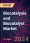 Biocatalysis and Biocatalyst Market 2024-2028 - Product Thumbnail Image