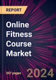 Online Fitness Course Market 2024-2028- Product Image