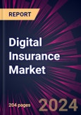 Digital Insurance Market 2024-2028- Product Image