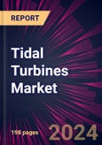 Tidal Turbines Market 2024-2028- Product Image