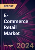 E-Commerce Retail Market 2024-2028- Product Image