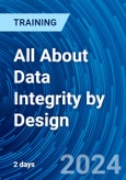 All About Data Integrity by Design (ONLINE EVENT: December 9-10, 2024)- Product Image