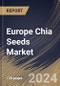 Europe Chia Seeds Market Size, Share & Trends Analysis Report By Distribution Channel, By Form (Whole Chia, Milled/Ground Chia, Pre-hydrated Chia, and Chia Oil), By Type (Black, Brown, and White), By Country and Growth Forecast, 2024 - 2031 - Product Thumbnail Image