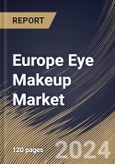 Europe Eye Makeup Market Size, Share & Trends Analysis Report By Source (Conventional and Organic), By Distribution Channel (Offline and Online), By Product, By Country and Growth Forecast, 2024 - 2031- Product Image