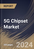 5G Chipset Market Size, Share & Trends Analysis Report By Operational Frequency (Sub 6GHz, Between 26 & 39 Ghz, and Above 39 Ghz), By IC Type, By Product, By Industry Vertical, By Regional Outlook and Forecast, 2024 - 2031- Product Image