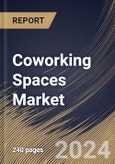 Coworking Spaces Market Size, Share & Trends Analysis Report By Type, By Application (SMEs, Freelancers, Large Size Enterprises, and Other Application), By Industry Vertical, By Regional Outlook and Forecast, 2024 - 2031- Product Image