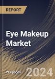 Eye Makeup Market Size, Share & Trends Analysis Report By Source (Conventional and Organic), By Distribution Channel (Offline and Online), By Product, By Regional Outlook and Forecast, 2024 - 2031- Product Image