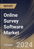 Online Survey Software Market Size, Share & Trends Analysis Report By Product (Enterprise Grade, and Individual Grade), By Deployment, By Application, By Enterprise Size, By Regional Outlook and Forecast, 2024 - 2031- Product Image