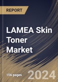 LAMEA Skin Toner Market Size, Share & Trends Analysis Report By Form (Fluid, and Mist), By Product (Conventional, and Organic), By Gender (Women, and Men), By Distribution Channel, By Country and Growth Forecast, 2024 - 2031- Product Image