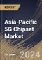 Asia-Pacific 5G Chipset Market Size, Share & Trends Analysis Report By Operational Frequency (Sub 6GHz, Between 26 & 39 Ghz, and Above 39 Ghz), By IC Type, By Product, By Industry Vertical, By Country and Growth Forecast, 2024 - 2031 - Product Image