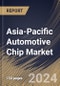 Asia-Pacific Automotive Chip Market Size, Share & Trends Analysis Report By Type, By Application, By Vehicle (Passenger Vehicles, and Commercial Vehicles), By Country and Growth Forecast, 2024 - 2031 - Product Thumbnail Image